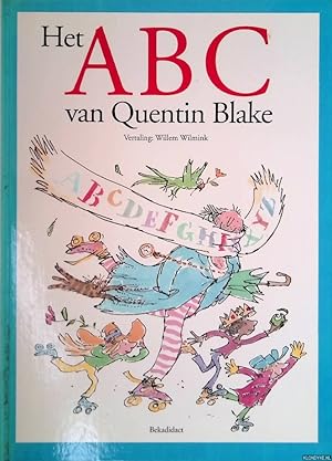 Seller image for Het ABC van Quentin Blake for sale by Klondyke