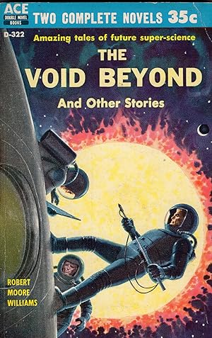 The Blue Atom & The Void Beyond and Other Stories -- D322 (Two Complete Novels) Complete & unabri...