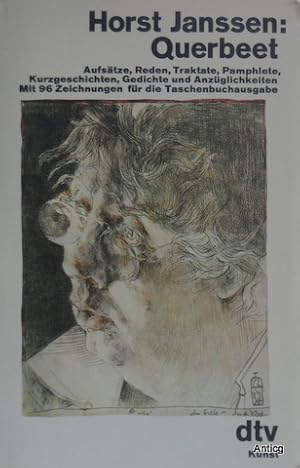 Querbeet. Aufsätze, Reden, Pamphlete, Kurzgeschichten, Gedichte und Anzüglichkeiten. Mit 96 Zeich...