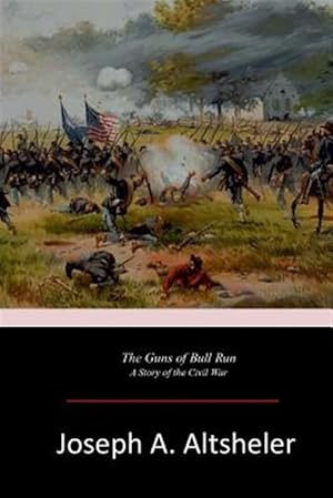 Immagine del venditore per Guns of Bull Run venduto da GreatBookPrices