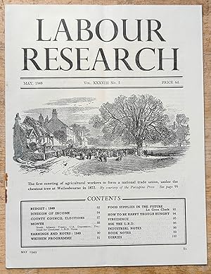 Seller image for Labour Research May 1949 / Budget: 1949 / Division Of Income / County Council Elections / U.S Depression / Earnings & Hours / Whitsun Programme / Table Of Hours And Earnlngs By Industries / F Le Gros Clark "Food Supplies In The Future" / Subsidence / "Ask the L.R.D." for sale by Shore Books