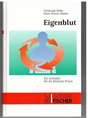Seller image for Eigenblut. Ein leitfaden fr die klinische Praxis for sale by Bcherpanorama Zwickau- Planitz