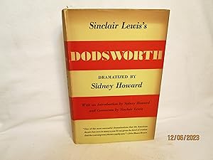 Seller image for Sinclair Lewis's Dodsworth. Dramatized by Sidney Howard for sale by curtis paul books, inc.