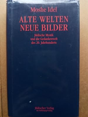 Immagine del venditore per Alte Welten, neue Bilder - Jdische Mystik und die Gedankenwelt des 20. Jahrhunderts venduto da Versandantiquariat Jena