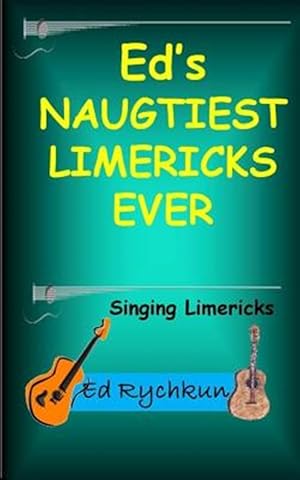 Bild des Verkufers fr Ed's Naughtiest Limericks Ever zum Verkauf von GreatBookPrices