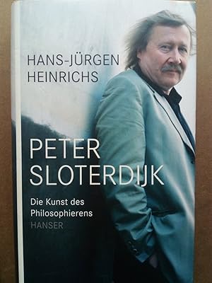 Bild des Verkufers fr Peter Sloterdijk - Die Kunst des Philosophierens zum Verkauf von Versandantiquariat Jena