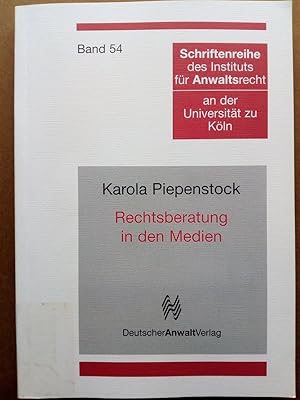 Bild des Verkufers fr Rechtsberatung in den Medien. Schriftenreihe des Instituts fr Anwaltsrecht zum Verkauf von Versandantiquariat Jena