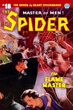 Immagine del venditore per The Spider #18: The Flame Master venduto da GreatBookPrices