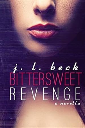 Seller image for Bittersweet Revenge for sale by GreatBookPrices