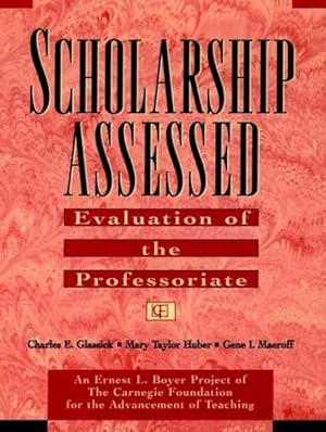 Seller image for Scholarship Assessed : Evaluation of the Professoriate for sale by GreatBookPrices