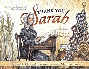 Imagen del vendedor de Thank You, Sarah: The Woman Who Saved Thanksgiving a la venta por Reliant Bookstore
