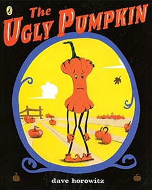 Seller image for The Ugly Pumpkin for sale by Reliant Bookstore
