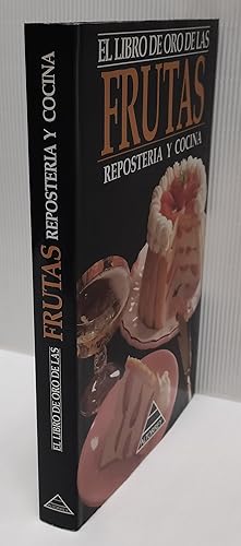 Bild des Verkufers fr EL LIBRO DE ORO DE LAS FRUTAS. REPOSTERA Y COCINA. zum Verkauf von Grupo Letras