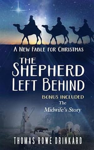 Seller image for Shepherd Left Behind : A New Fable for Christmas for sale by GreatBookPrices