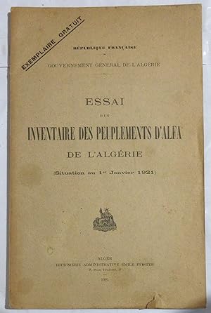 Essai d'un Inventaire des Peuplements d'Alfa de l'Algérie ( Situation au 1er Janvier 1921 )