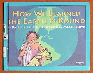 Seller image for How We Learned the Earth Is Round (Let's Read and Find Out Science Book) for sale by GuthrieBooks