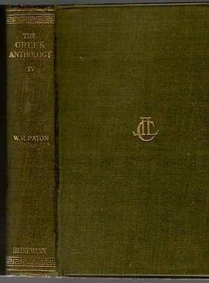 The Greek Anthology - Vol. IV, (with an English Translation by W. R. Paton)