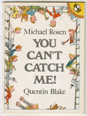 Seller image for You can't catch me! for sale by The Children's Bookshop