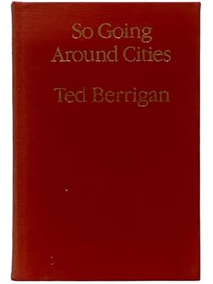 Seller image for So Going Around Cities: New and Selected Poems, 1958-1979 (The Selected Works Series, No. 4) for sale by Yesterday's Muse, ABAA, ILAB, IOBA