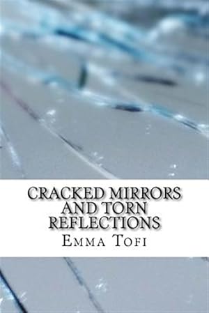 Imagen del vendedor de Cracked Mirrors and Torn Reflections a la venta por GreatBookPrices