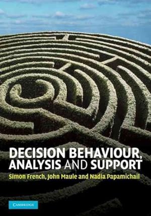 Immagine del venditore per Decision Behaviour, Analysis and Support venduto da GreatBookPrices