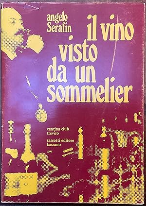 Il vino visto da un sommelier. Autografo