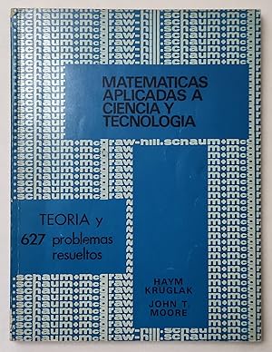 Seller image for MATEMTICAS APLICADAS A CIENCIA Y TECNOLOGA. TEORA Y 627 PROBLEMAS RESUELTOS. for sale by Grupo Letras