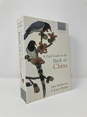 Image du vendeur pour A Field Guide to the Birds of China mis en vente par Southampton Books