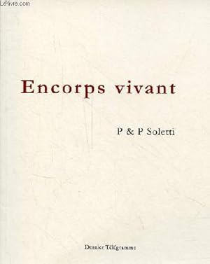 Bild des Verkufers fr Encorps vivant - cd inclus - Collection chos n6. zum Verkauf von Le-Livre