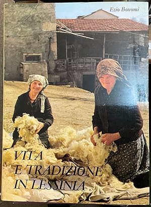 Vita e tradizione in Lessinia. Testimonianze del primo novecento