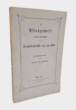 Bild des Verkufers fr Die Pflanzenwelt in ihren Beziehung zur Sensitivitt und zum Ode. Eine physiologische Skizze. zum Verkauf von Occulte Buchhandlung "Inveha"