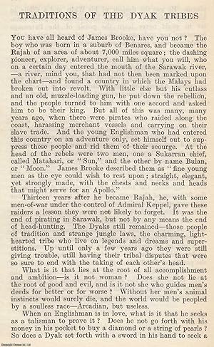 Seller image for Traditions of The Dyak Tribes; The Dayak People. By Sylvia of Sarawak, Her Highness the Ranee of Sarawak. An original article from The National Review, 1922. for sale by Cosmo Books