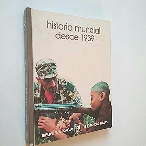 Seller image for Historia mundial desde 1939 for sale by MAUTALOS LIBRERA