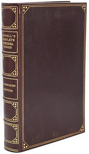 Seller image for [FINE BINDING] THE COMPLETE POETICAL WORKS OF JAMES RUSSELL LOWELL [THE CAMBRIDGE EDITION OF THE POETS] for sale by BLACK SWAN BOOKS, INC., ABAA, ILAB