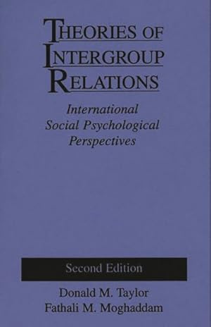 Bild des Verkufers fr Theories of Intergroup Relations : International Social Psychological Perspectives zum Verkauf von GreatBookPrices