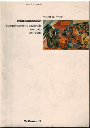 Imagen del vendedor de Microeconomia comportamento razionale mercato istituzioni a la venta por Books di Andrea Mancini