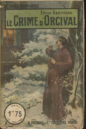 Image du vendeur pour Le crime d'Orcival - "Le livre populaire" n98 mis en vente par Le-Livre