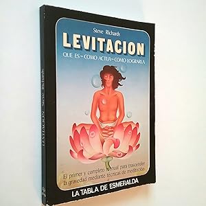 Imagen del vendedor de Levitacin. Qu es, cmo acta, cmo lograrla a la venta por MAUTALOS LIBRERA