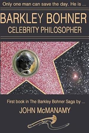 Seller image for Barkley Bohner, Celebrity Philosopher for sale by GreatBookPrices