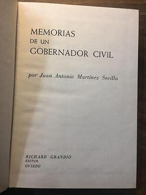 Imagen del vendedor de Memorias de un gobernador civil a la venta por Libreria Anticuaria Camino de Santiago
