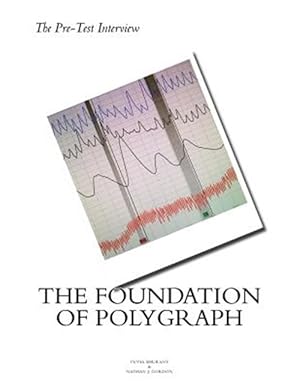 Imagen del vendedor de Pre Test Interview the Foundation of Polygraph a la venta por GreatBookPrices