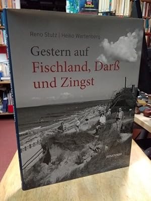 Seller image for Gestern auf Fischland, Dar und Zingst. Fotografien von Karl Eschenburg u. v. a. Fotografen. for sale by NORDDEUTSCHES ANTIQUARIAT