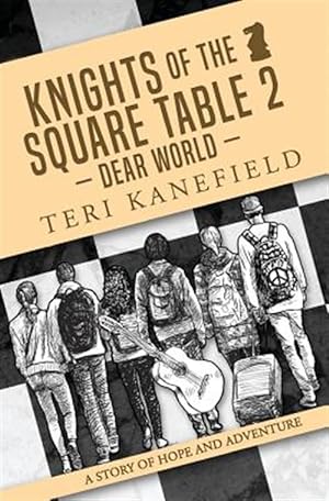 Imagen del vendedor de Knights of the Square Table 2: Dear World a la venta por GreatBookPrices