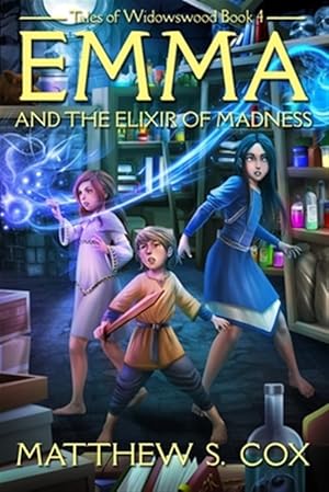 Seller image for Emma and the Elixir of Madness for sale by GreatBookPrices