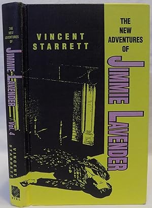 Immagine del venditore per The New Adventures of Jimmie Lavender (The Vincent Starrett Memorial Library Series, Volume 4) venduto da MLC Books