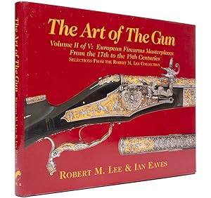 Imagen del vendedor de The art of the gun. Volume II of V, European firearms masterpieces from the 17th to the 19th centuries a la venta por Resource for Art and Music Books 