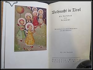 Imagen del vendedor de Weihnacht in Tirol. Ein Volksbuch. Mit Bildern von Josef Bachlechner und Rolf Winkler. a la venta por Antiquariat Johann Forster