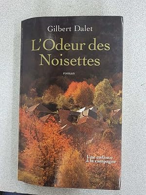 Seller image for L'odeur des noisettes for sale by Dmons et Merveilles