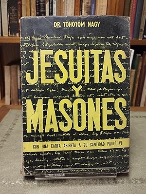 Imagen del vendedor de Jesuitas y Masones a la venta por Libros La Teatral
