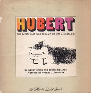 Seller image for Hubert_ The Caterpillar Who Thought He was a Mustache for sale by San Francisco Book Company